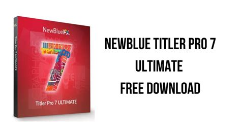 NewBlue Titler Pro 7 Ultimate 